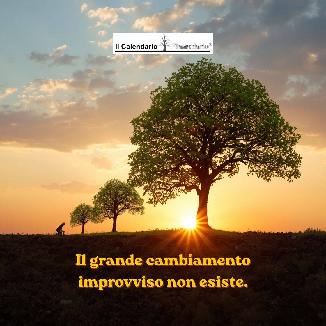 Il grande cambiamento improvviso non esiste.